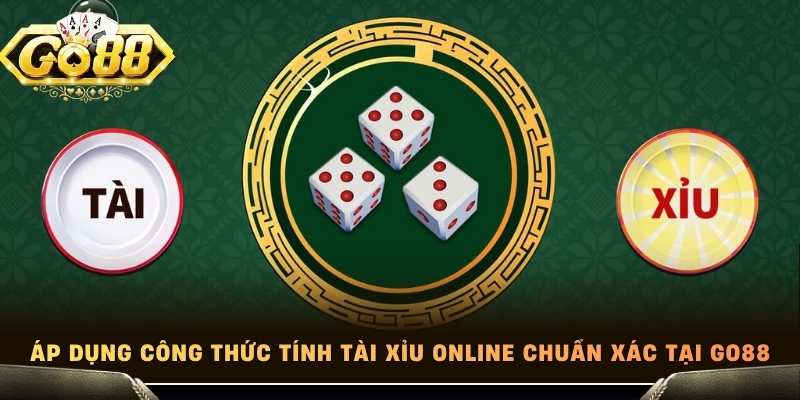 Áp dụng công thức tính tài xỉu online chuẩn xác tại Go88