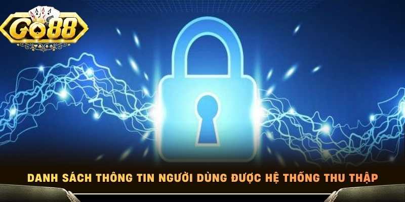 Danh sách thông tin người dùng được hệ thống thu thập